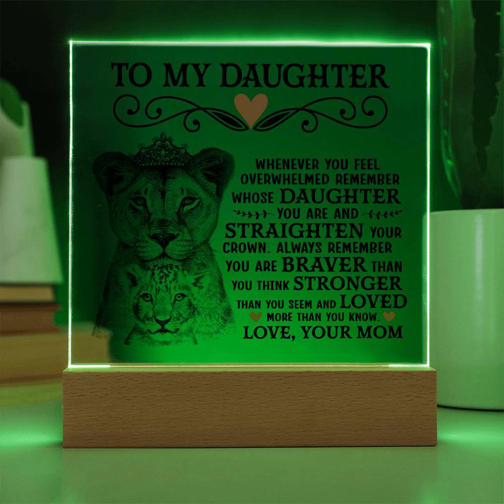 To My Daughter Lion Crown – Acrylic Square